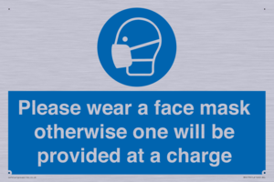 Please wear a face mask otherwise one will be provided at a charge